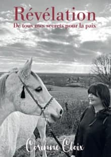 Couverture Révélation de tous mes secrets pour la paix (livre)