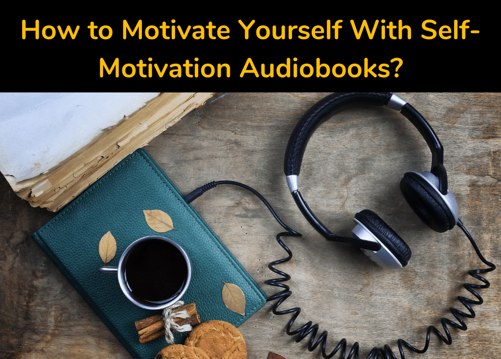 Self-Motivation Audiobooks